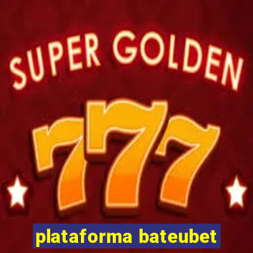 plataforma bateubet